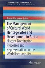The Management Of Cultural World Heritage Sites and Development In Africa