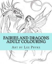 Fairies and Dragons: Adult Colouring Book