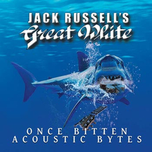 Jack Russell"'s Great White: Once bitten acoustic