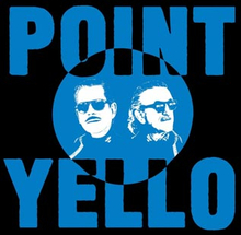 Yello: Point