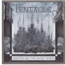 Pentacle: Spectre Of The Eight Ropes