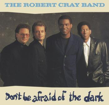Cray Robert: Don"'t be afraid of the dark 1988