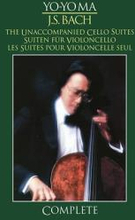 Ma Yo-Yo: Bach - Unaccompanied Cello Suites