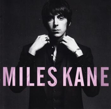 Miles Kane: Colour of the Trap