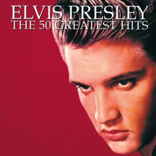 Presley Elvis: 50 greatest hits