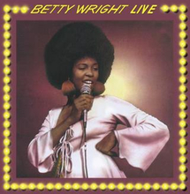 Wright Betty: Betty Wright Live (Ltd. Translucen