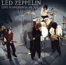 Led Zeppelin: Live Scandinavia "'69