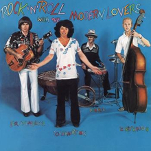 Modern Lovers: Rock "'N"' Roll With...