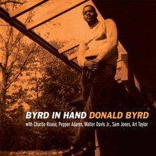 Byrd Donald: Byrd In Hand