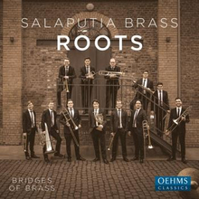 Salaputia Brass: Roots - Bridges Of Brass