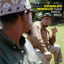 Mingus Charles: Presents Charles Mingus