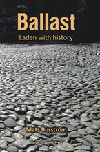 Ballast: Laden with history