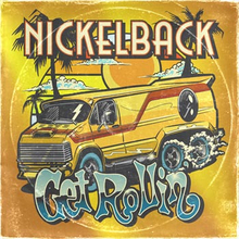 Nickelback: Get rollin"' 2022