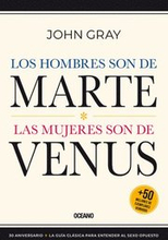 Los Hombres Son de Marte,: Las Mujeres Son de Venus, (Tercera Edición)