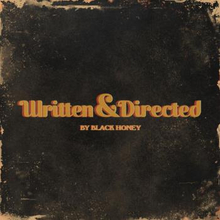 Black Honey: Written & Directed (gold Vinyl)