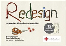 Redesign : inspiration till återbruk av textilier