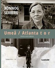 Umeå / Atlanta T O R - Poesi Och Prosa