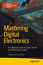 Mastering Digital Electronics