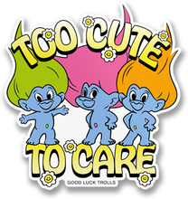 Too Cute To Care Sticker, Accessories