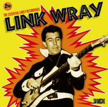 Wray Link: Essential early recordings 1958-62