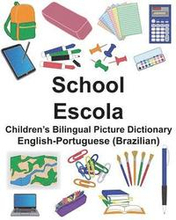 English-Portuguese (Brazilian) School/Escola Children's Bilingual Picture Dictionary
