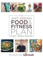 The Anti Ageing Food & Fitness Plan