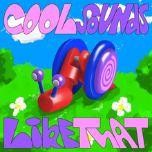 Cool Sounds: Like That (Blue & Green)