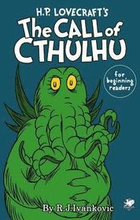 H.P. Lovecraft's the Call of Cthulhu for Beginning Readers