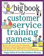 Big Book Of Customer Service Training Games - Quick, Fun Activities For Tra