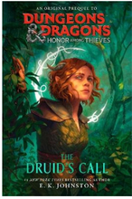Dungeons & Dragons: Honor Among Thieves: The Druid's Call (häftad, eng)