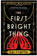 The First Bright Thing (häftad, eng)