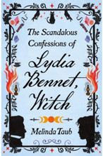The Scandalous Confessions of Lydia Bennet, Witch (häftad, eng)