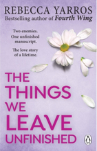 The Things We Leave Unfinished (pocket, eng)