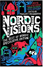 Nordic Visions: The Best of Nordic Speculative Fiction (pocket, eng)