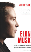 Elon Musk : Tesla, SpaceX och jakten på en fantastisk framtid (bok, storpocket)