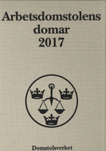 Arbetsdomstolens domar årsbok 2017 (AD) (bok, klotband)