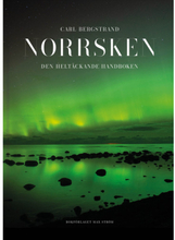 Norrsken : den heltäckande handboken (inbunden)