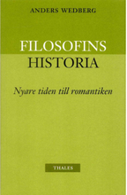 Filosofins historia - nyare tiden och romantiken (bok)