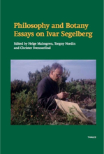 Philosophy and botany : essays on Ivar Segelberg (inbunden, eng)
