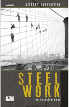 Steelwork : en Brooklynroman (häftad)