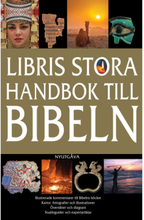 Libris stora handbok till Bibeln (bok, flexband)