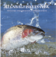 Regnbågfiskets ABC : put och take-fiske med fluga, spinn och mete (inbunden)