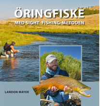 Öringfiske med sight fishing-metoden (inbunden)
