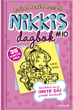 Nikkis dagbok #10 : berättelser om en (inte så) perfekt hundvakt (inbunden)
