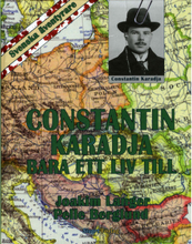 Constantin Karadja : bara ett liv till (inbunden)