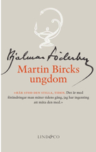 Martin Bircks ungdom (inbunden)