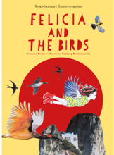 Felicia and the Birds (inbunden, eng)