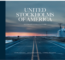 United Stockholms of America : Svenskarna som stannade (inbunden)