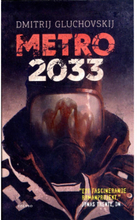 Metro 2033 : Den sista tillflykten (pocket)