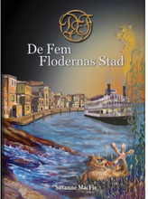 De Fem Flodernas Stad (bok, kartonnage)